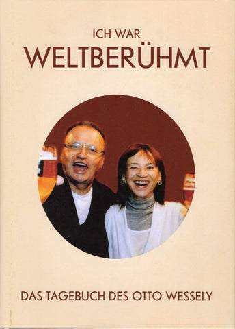 Ich war weltberühmt