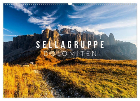 Sellagruppe. Dolomiten (Wandkalender 2027 DIN A2 quer), CALVENDO Monatskalender