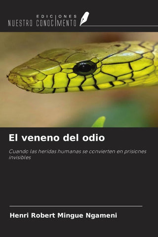 El veneno del odio