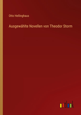 Ausgewählte Novellen von Theodor Storm