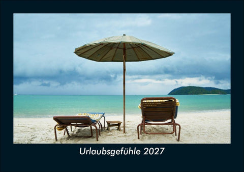 Urlaubsgefühle 2027 Fotokalender DIN A5