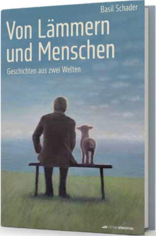 Von Lämmern und Menschen