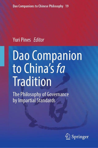 Dao Companion to China’s fa Tradition