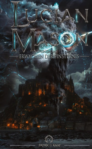 Lucian Mason und das Erwachen der Finsternis