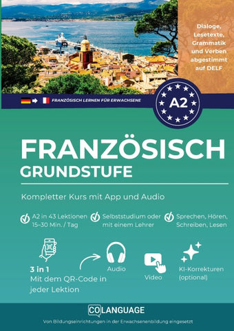 Französisch A2 lernen Grundstufe: Kompletter Kurs mit App und Audio