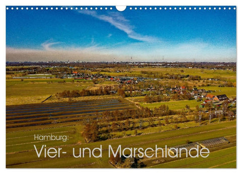 Hamburg: Vier- und Marschlande (Wandkalender 2027 DIN A3 quer), CALVENDO Monatskalender