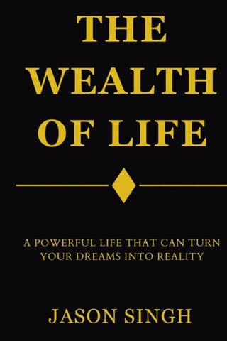 The Wealth of Life