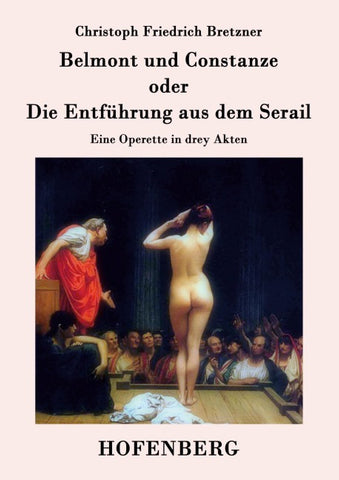 Belmont und Constanze oder Die Entführung aus dem Serail