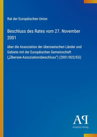 Beschluss des Rates vom 27. November 2001
