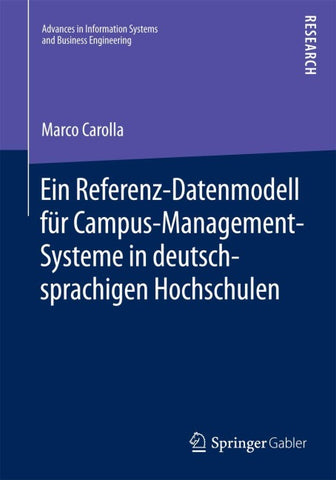 Ein Referenz-Datenmodell für Campus-Management-Systeme in deutschsprachigen Hochschulen