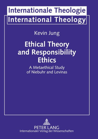 Ethical Theory and Responsibility Ethics