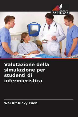 Valutazione della simulazione per studenti di infermieristica