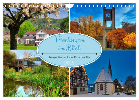 Plochingen im Blick (Wandkalender 2027 DIN A4 quer), CALVENDO Monatskalender