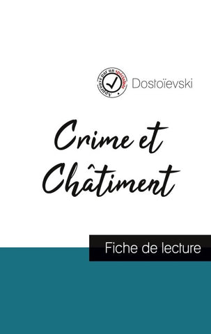 Crime et Châtiment de Dostoïevski (fiche de lecture et analyse complète de l'¿uvre)