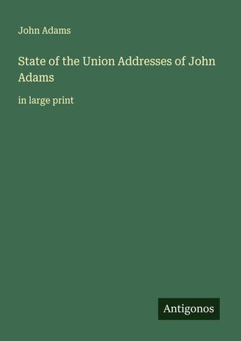 State of the Union Addresses of John Adams