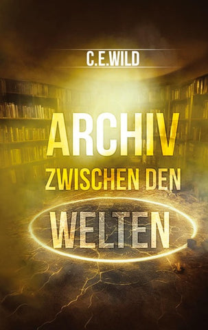 Archiv zwischen den Welten
