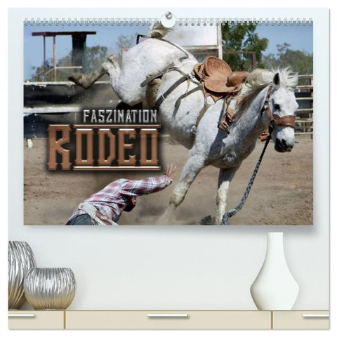 Faszination Rodeo (hochwertiger Premium Wandkalender 2027 DIN A2 quer), Kunstdruck in Hochglanz