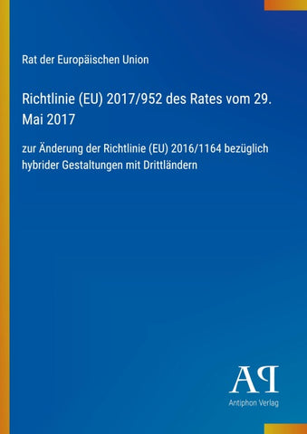 Richtlinie (EU) 2017/952 des Rates vom 29. Mai 2017