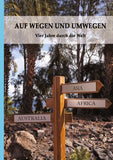 AUF WEGEN UND UMWEGEN