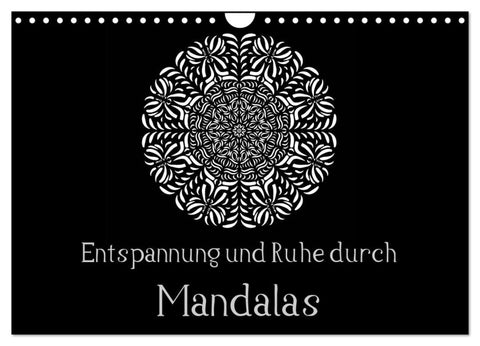 Entspannung und Ruhe durch Mandalas (Wandkalender 2026 DIN A4 quer), CALVENDO Monatskalender