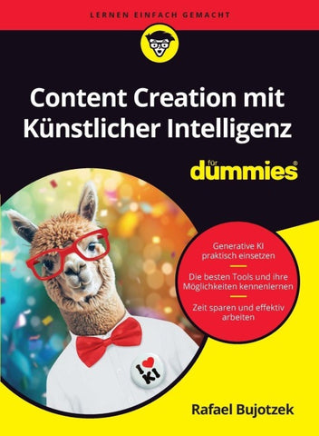 Content Creation mit Künstlicher Intelligenz für Dummies