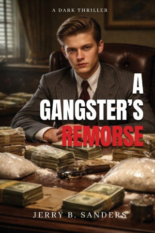 A Gangster's Remorse
