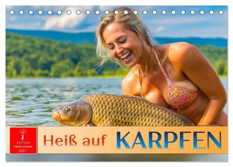 Heiß auf Karpfen (Tischkalender 2027 DIN A5 quer), CALVENDO Monatskalender