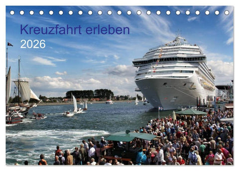 Kreuzfahrt erleben (Tischkalender 2026 DIN A5 quer), CALVENDO Monatskalender