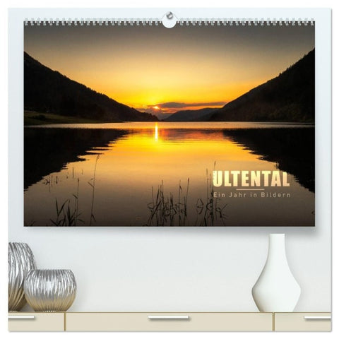 Ultental - Ein Jahr in Bildern (hochwertiger Premium Wandkalender 2027 DIN A2 quer), Kunstdruck in Hochglanz