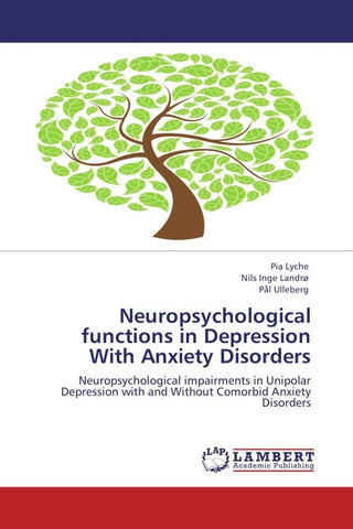 Neuropsychological functions in Depression With Anxiety Disorders