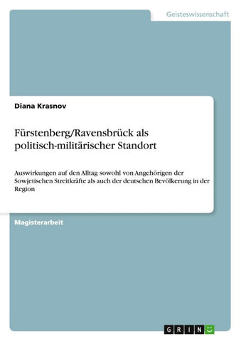 Fürstenberg/Ravensbrück als politisch-militärischer Standort