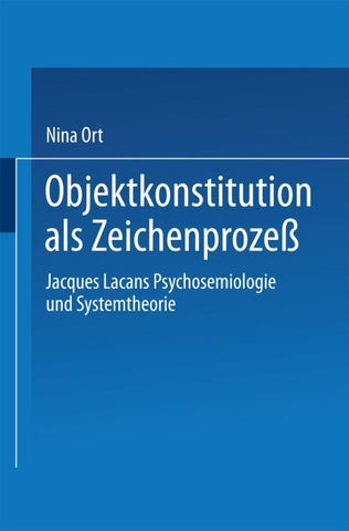 Objektkonstitution als Zeichenprozeß