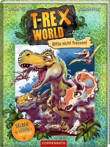 T-Rex World (Erstlesebuch, Bd. 1)