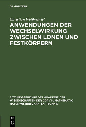 Anwendungen der Wechselwirkung zwischen lonen und Festkörpern
