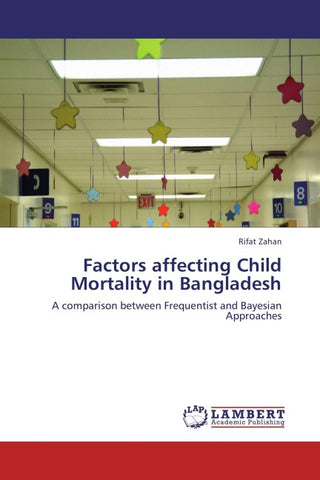 Factors affecting Child Mortality in Bangladesh