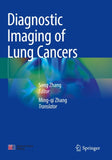 Diagnostic Imaging of Lung Cancers
