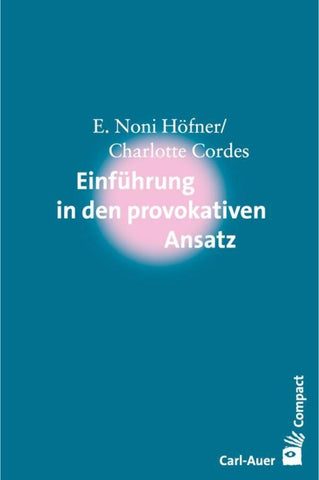 Einführung in den Provokativen Ansatz