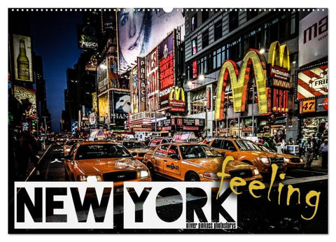 New York feeling (Wandkalender 2026 DIN A2 quer), CALVENDO Monatskalender
