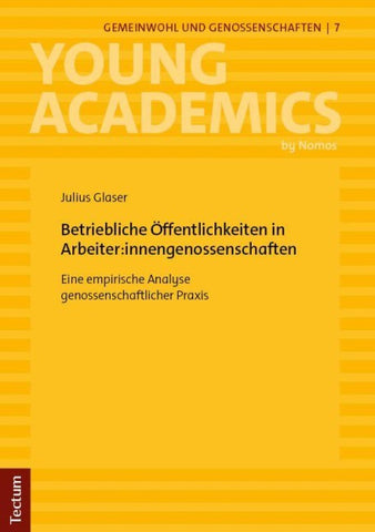 Betriebliche Öffentlichkeiten in Arbeiter:innengenossenschaften