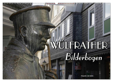 Wülfrather Bilderbogen 2026 (Wandkalender 2026 DIN A2 quer), CALVENDO Monatskalender