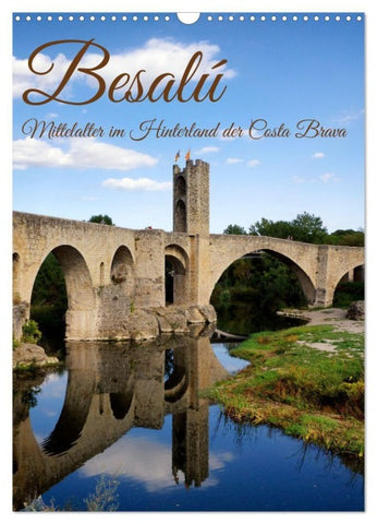 Besalú - Mittelalter im Hinterland der Costa Brava (Wandkalender 2027 DIN A3 hoch), CALVENDO Monatskalender