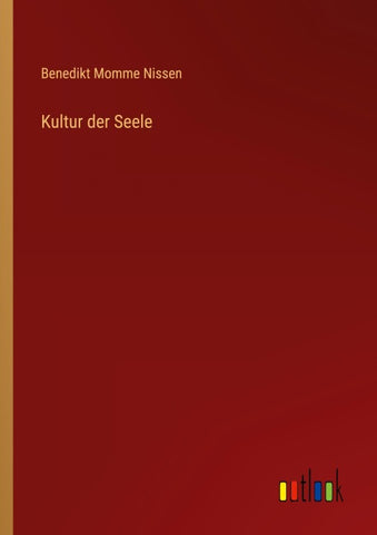 Kultur der Seele