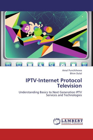 IPTV-Internet Protocol Television