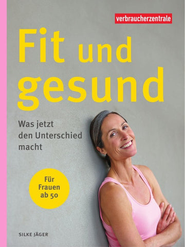 Fit und gesund - für Frauen ab 50