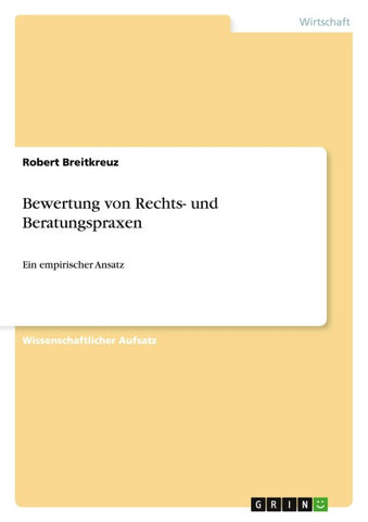 Bewertung von Rechts- und Beratungspraxen