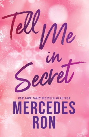 Tell Me in Secret