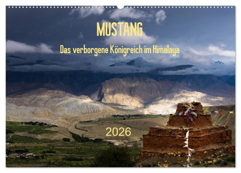 MUSTANG - das verborgene Königreich im Himalaya (Wandkalender 2026 DIN A2 quer), CALVENDO Monatskalender