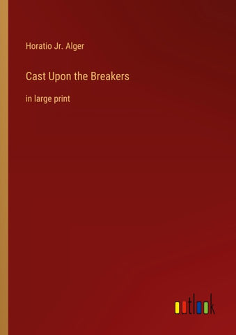 Cast Upon the Breakers