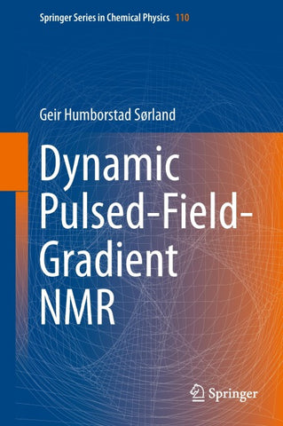 Dynamic Pulsed-Field-Gradient NMR