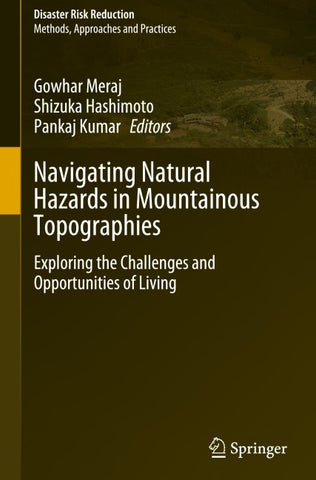 Navigating Natural Hazards in Mountainous Topographies